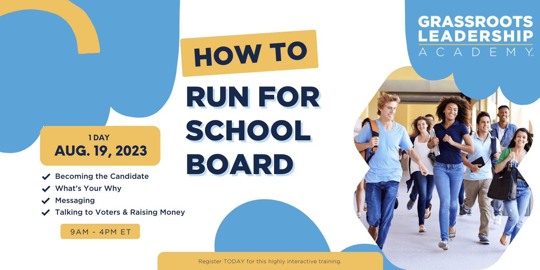 How to Run for School Board Grassroots Leadership Academy